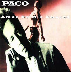 Amor De Mis Amores - Vinile 7'' di Paco