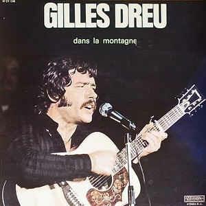 Dans La Montagne - Vinile LP di Gilles Dreu