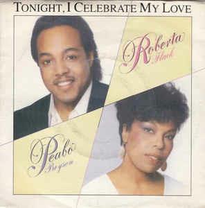 Tonight I Celebrate My Love - Vinile 7'' di Roberta Flack,Peabo Bryson