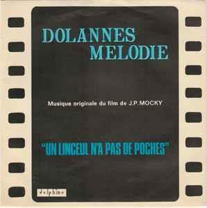 Paul de Senneville & Olivier Toussaint: Dolannes Mélodie - Vinile 7''