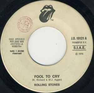 Fool To Cry - Vinile 7'' di Rolling Stones