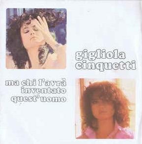 Ma Chi L'Avrà Inventato Quest'Uomo - Vinile 7'' di Gigliola Cinquetti