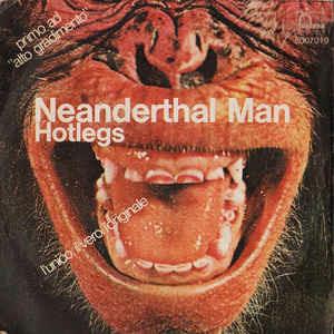 Neanderthal Man - Vinile 7'' di Hotlegs