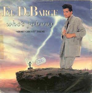 Who's Johnny - Vinile 7'' di El DeBarge