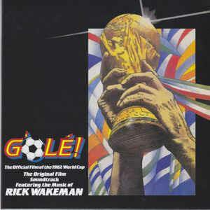 G'Olé! - The Official Film Of The 1982 World Cup - The Original Film Soundtrack - Vinile LP di Rick Wakeman