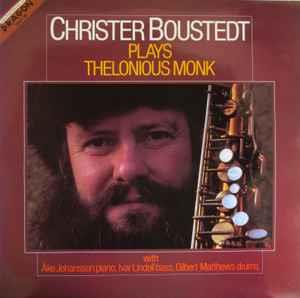 Plays Thelonious Monk - Vinile LP di Christer Boustedt