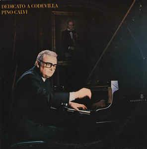 Dedicato A Codevilla - Vinile LP di Pino Calvi