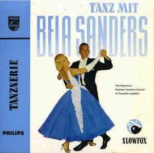 Tanz Mit Bela Sanders - Slowfox - Vinile 7'' di Orchester Béla Sanders