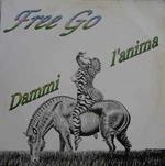 Free Go: Dammi L'Anima