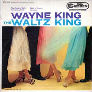 Wayne King The Waltz King - Vinile 7'' di Wayne King