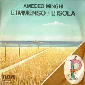 L'Immenso / L'Isola - Vinile 7'' di Amedeo Minghi,Pandemonium