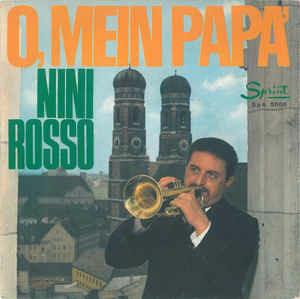 O, Mein Papà - Vinile 7'' di Nini Rosso