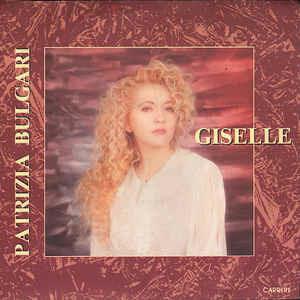 Giselle - Vinile 7'' di Patrizia Bulgari