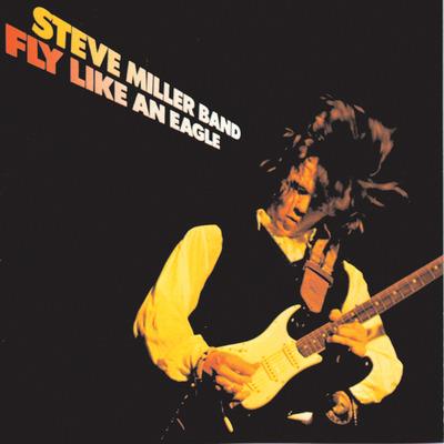 Fly Like An Eagle - Vinile LP di Steve Miller (Band)