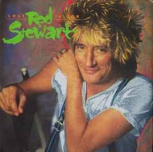 Lost In You - Vinile 7'' di Rod Stewart