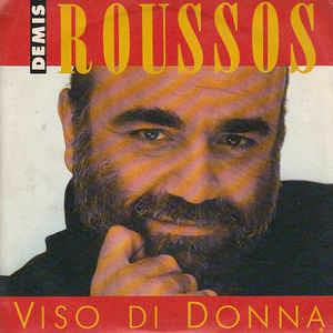 Viso Di Donna - Vinile 7'' di Demis Roussos