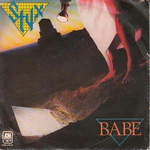 Babe - Vinile 7'' di Styx