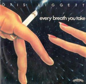 Otis Liggett: Every Breath You Take - Vinile 7''