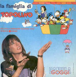 La Famiglia Di Topolino - Vinile 7'' di Daniela Goggi