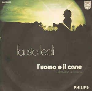 L'Uomo E Il Cane - Vinile 7'' di Fausto Leali