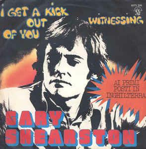 I Get A Kick Out Of You / Witnessing - Vinile 7'' di Gary Shearston