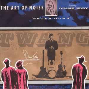 Peter Gunn - Vinile 7'' di Duane Eddy,Art of Noise