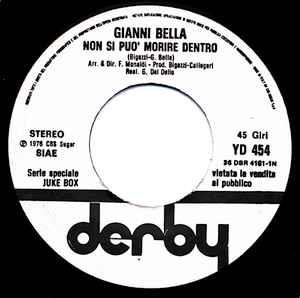 Non Si Può Morire Dentro / Resta Cu' Mme - Vinile 7'' di Gianni Bella,Marcella Bella