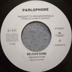 Belouis Some / Antonio & Marcello: Imagination / Con Tutto O' Sentimento - Vinile 7''