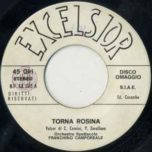 Orchestra Folk Spettacolo Di Franchino Camporeale: Torna Rosina - Vinile 7''