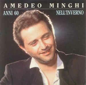 Anni '60 / Nell'Inverno - Vinile 7'' di Amedeo Minghi