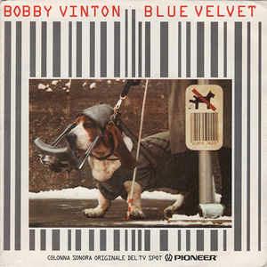 Blue Velvet - Vinile 7'' di Bobby Vinton