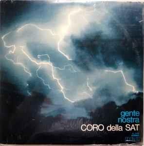 Gente Nostra - Vinile LP di Coro della SAT