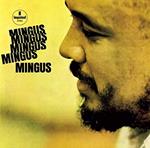 Mingus Mingus Mingus Mingus Mingus