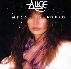 Messaggio - Vinile 7'' di Alice