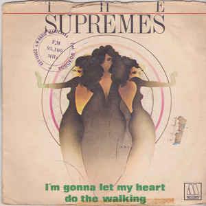 I'm Gonna Let My Heart Do The Walking - Vinile 7'' di Supremes