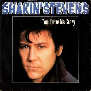 You Drive Me Crazy - Vinile 7'' di Shakin' Stevens