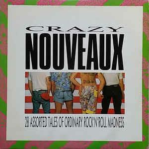 Crazy Nouveaux - Vinile LP