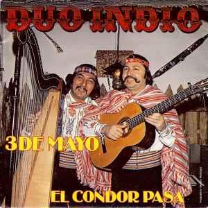 3 De Mayo / El Condor Pasa - Vinile 7'' di El Duo Indio De Paraguay