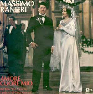 Amore, Cuore Mio - Vinile 7'' di Massimo Ranieri