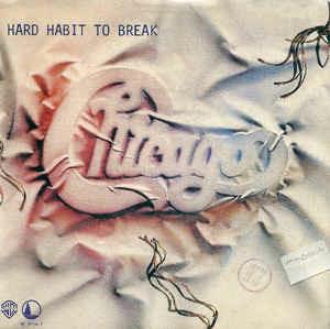 Hard Habit To Break - Vinile 7'' di Chicago