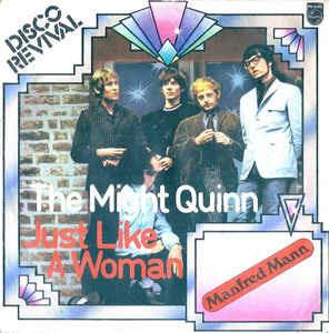 The Might Quinn / Just Like A Woman - Vinile 7'' di Manfred Mann