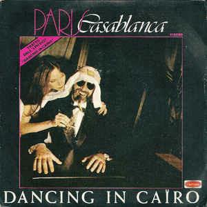 Dancing In Cairo - Vinile 7'' di Paris Casablanca