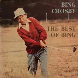 The Best Of Bing - Vinile LP di Bing Crosby