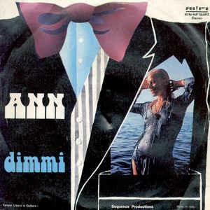 Dimmi - Vinile 7'' di Ann