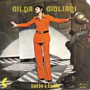 Tutto È Facile - Vinile 7'' di Gilda Giuliani