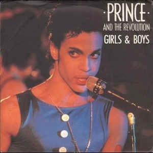 Girls & Boys - Vinile 7'' di Prince and the Revolution