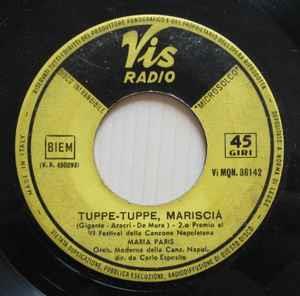 Tuppe-Tuppe, Mariscià - Vinile 7'' di Maria Paris