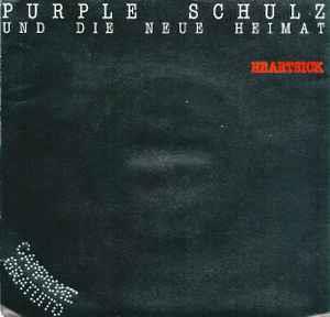 Purple Schulz Und Neue Heimat: Heartsick - Vinile 7''