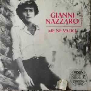 Me Ne Vado - Vinile 7'' di Gianni Nazzaro