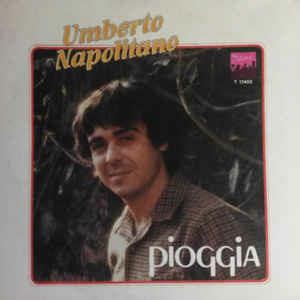 Pioggia - Vinile 7'' di Umberto Napolitano